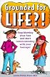 Grounded for Life: Stop Blowing Your Fuse and Start Communicating