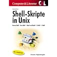 Shellprogrammierung in Unix. by Alexander Mayer