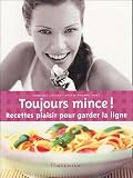 Toujours mince !