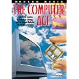 The Computer Age (Modern Media Series)