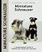   - Miniature Schnauzer (Kennel Club Dog Breed Series)