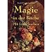 Magie in der K�che: Mit Liebe kochen
