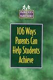 106 Ways Parents Can Help Students Achieve