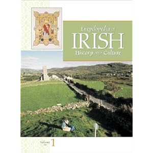 Encyclopedia of Irish History and Culture - Jr. James S. Donnelly 