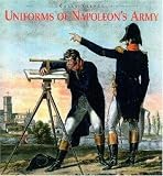 Uniforms Of Napoleon's Army-Softbound