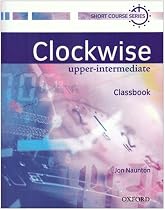 Clockwise Upper-Intermediate: Classbook: Classbook Upper-intermediate L