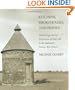 Kitchens, Smokehouses, and Privies: Outbuildings and the Architecture of Daily Life in the Eighteenth-Century Mid-Atlantic