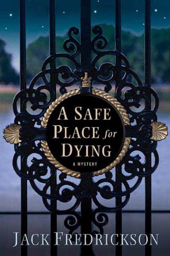 a safe place for dying dek elstrom mysteries
