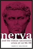 Review Routledge  / Nerva and the Roman Succession Crisis of AD 96-99 (Roman Imperial Biographies)