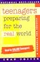 Teenagers: Preparing for the Real World