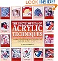 The Encyclopedia of Acrylic Techniques