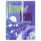 Dream of Venus (Or Living Pictures) ~ Miles Beller
