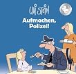 Aufmachen, Polizei!
