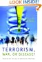 Terrorism, War, or Disease?: Unraveling the Use of Biological Weapons (Stanford Security Studies)