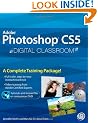Photoshop CS5 Digital Classroom, (Book and Video Training)