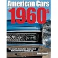 American Cars of the 1960s: A Decade of Diversity by John Gunnell