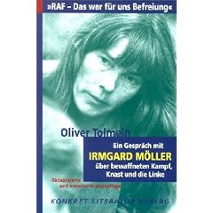' RAF. Das war f�r uns Befreiung': Ein Gespr�ch �ber bewaffneten Kampf, Knast und die Linke mit Irmgard M�ller