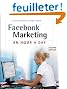 Facebook Marketing: An Hour a Day