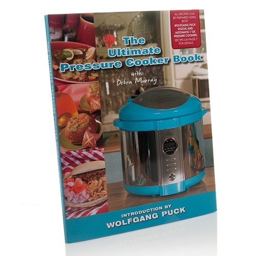 The Ultimate Pressure Cooker Book with Debra Murray