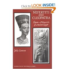 Nefertiti and Cleopatra: Queen-Monarchs of Ancient Egypt