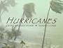 Hurricanes: Earth's Mightiest Storms