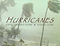 Hurricanes: Earth's Mightiest Storms Hurricanes: Earth's Mightiest Storms