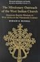 The Missionary Outreach of the West Indian Church (Research in Religion and Family: Black Perspectives)