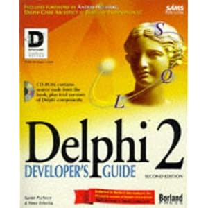 Delphi 2 Developer's Guide (Sams Developer's Guide)