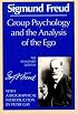 Group Psychology and the Analysis of the Ego (Norton Library)