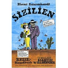 Sizilien: Inklusive Eolische Inseln, Egadische Pantelleria Lampedusa