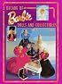 A Decade of Barbie Dolls and Collectibles 1981-1991: Identification & Values