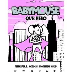 Babymouse #2: Our Hero