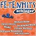Fetenhits - Schlager die 2te