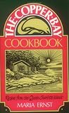 The Copper Bay Cookbook: Recipes from the Queen Charlotte Islands