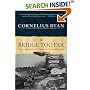 A Bridge Too Far: The Classic History of the Greatest Battle of World War II