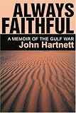 Always Faithful: A Memoir of the Gulf War