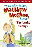 The Marvelous Mind of Matthew McGhee Age 8: The Lucky Penny?