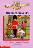 Baby-Sitters' European Vacation (Baby-Sitters Club Super Special)