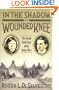 In The Shadow of Wounded Knee: The Untold Final Chapter of the Indian Wars