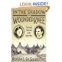 In The Shadow of Wounded Knee: The Untold Final Chapter of the Indian Wars