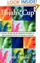 Elijah's Cup: A Family's Journey into the Community and Culture of High-Functioning Autism and Asperger's Syndrome