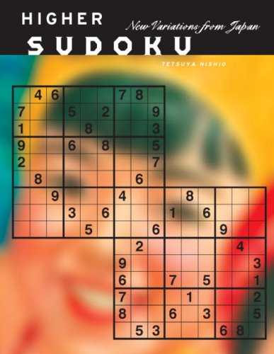 higher sudoku new challenging variations from japan