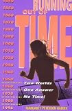 Running Out of Time