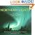 Northern Lights: The Science, Myth, and Wonder of Aurora Borealis