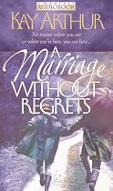 Marriage Without Regrets
