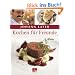 Kochen f�r Freunde