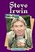 Famous People - Steve Irwin (Famous People)
