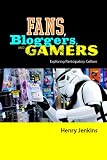 Fans, Bloggers, and Gamers: Media Consumers in a Digital Age