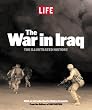 "Life": War in Iraq: The Illustrated History