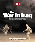 LIFE: The War in Iraq